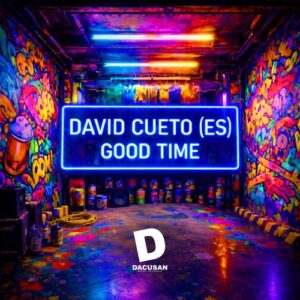David Cueto (ES) - Good Time [DMR523D]