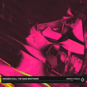Doozer (Col), The Nava Brothers - MINHA DANÇA [KR160]