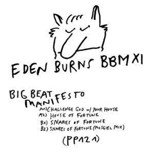 Eden Burns - Big Beat Manifesto Vol. XI [PP121]