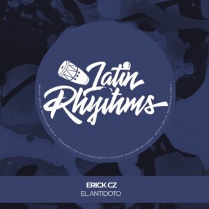 Erick Cz - El Antidoto [LTRS16]