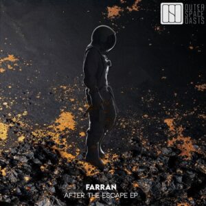FARRAN - After the Escape [OSO178]
