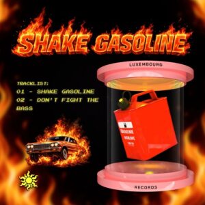 Forget Create - Shake Gasoline [3275949]