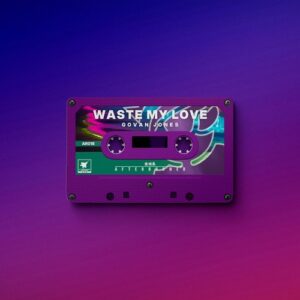 Govan Jones - Waste My Love [AR018]