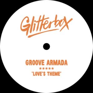 Groove Armada - Love's Theme - Extended Mix [GLITS143D4]