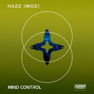 HAZE (MOZ) - MIND CONTROL [ARMTRAXX50]