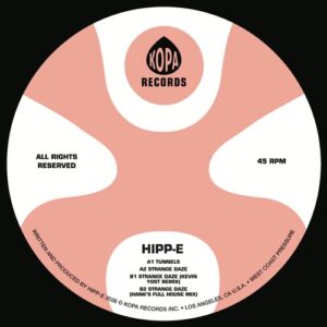 Hipp-E - Strange Daze EP [KOPA003E]
