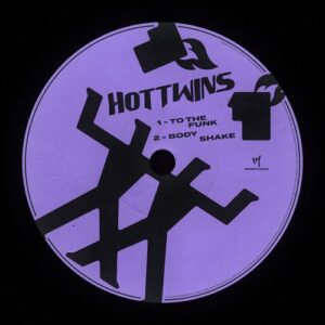 Hottwins - To The Funk [MHRTZ053BP]