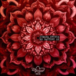 Izmael Ortega - No Battery EP [HBL168]