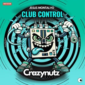 Jesus Montalvo - Club Control [NUTZ038D]
