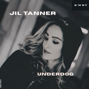 Jil Tanner - Underdog (Extended Mix) [KNKT024E]
