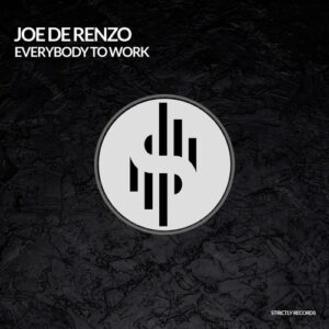 Joe De Renzo - Everybody to work [CAT1698318]