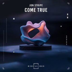 Jon Stripe - Come True [RBD404]