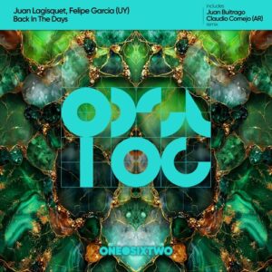 Juan Lagisquet & Felipe Garcia (UY) - Back in the Days [ODST106]