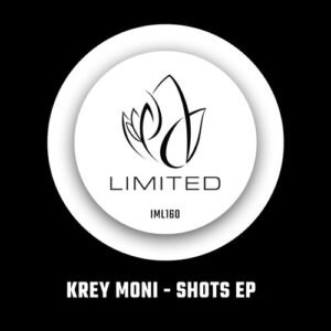 KREY MONI - Shots EP [IML160]