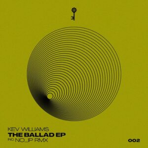Kev Williams - The Ballad EP [LCKD002]