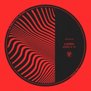 LIONEEL - Andele EP [TECH118]