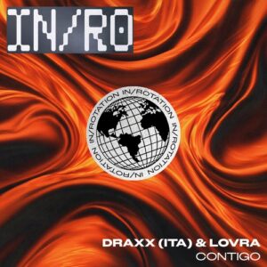 LOVRA, Draxx (ITA) - Contigo [INR0404B]