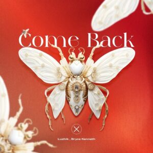 Luzhik & Bryce Kenneth - Come Back [AXIOM0114]