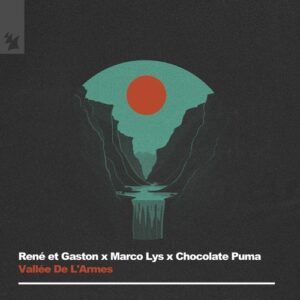 Marco Lys, Chocolate Puma, Rene Et Gaston - Vallée De L'Armes [BTAR0029]