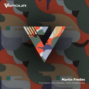 Martin Fredes - From Square One / Serpents / China [VR195]