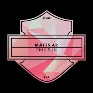 Matts.ar - Pink Sun [4TUNE202]