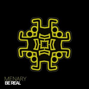 Menary - Be Real [MNRY069]