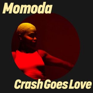 Momoda - Crash Goes Love [GPM915]