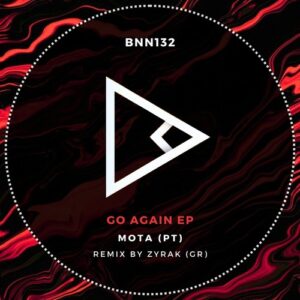 Mota (PT) - Go Again [BNN132]