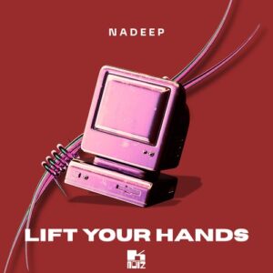 Nadeep - Lift Your Hands [KN628]