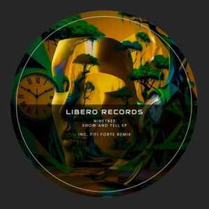 Ninetree - Show and Tell EP [LBR098]