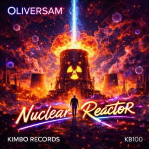 Oliversam - Nuclear Reactor [KB100]