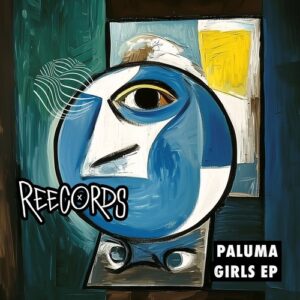 Paluma - Girls EP [REE075]