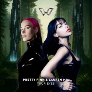 Pretty Pink, Lauren Mia - Your Eyes [DEEPWOODS215B]