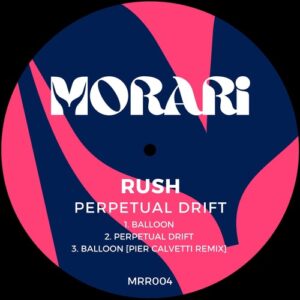 RUSH - Perpetual Drift [MRR004]