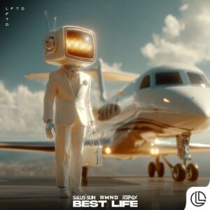 RWND, Sölus-Sun, R3enix - Best Life [8721465712490]