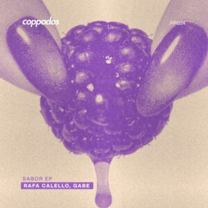 Rafa Calello, Gabe - Sabor EP [PP024]