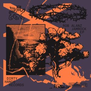 Rob Alanz - Jamrock EP [DHWWW012]