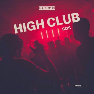 SOS (US) - High Club [TM012]