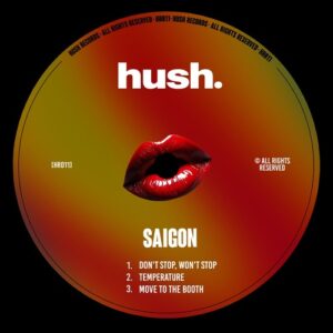 Saigon (UK) - Don't Stop, Won't Stop EP [HR011]