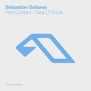 Sebastian Sellares - First Contact / Sea Of Souls [ANJDEE966BD]