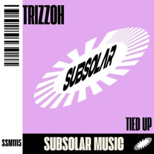 Trizzoh - Tied Up [SSM115]