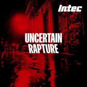Uncertain - Rapture [ID206]