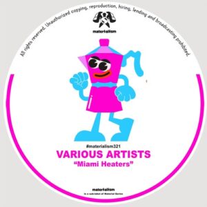 VA - Miami Heaters [MATERIALISMWMC26]