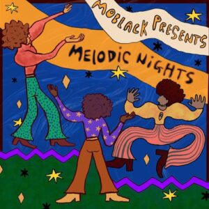 VA - MoBlack presents MELODIC NIGHTS [MBR684]