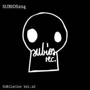VA - SUBilation, Vol. 10 [SUBIOS204]