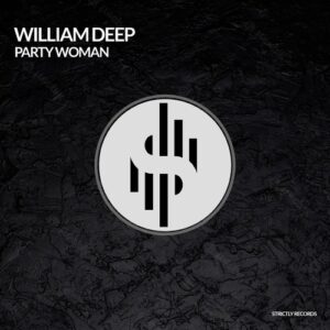 William Deep - Party Woman [CAT1569788]