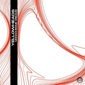 YellowHeads - Monochrome Dreams (Peak Mode Mix) [REP131]