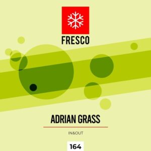 Adrian Grass - IN & OUT [FRE164]