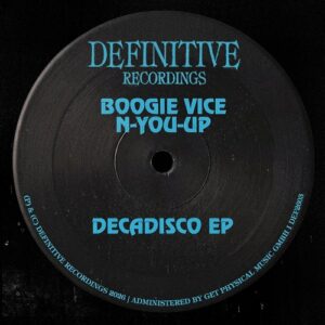 Boogie Vice, N-You-Up - Decadisco EP [DEFDIG2603]