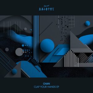 CHAN (US) - Clap Your Hands EP [TAB178]